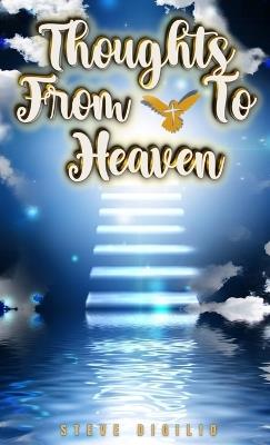 Thoughts From & To Heaven - Steve Digilio - cover