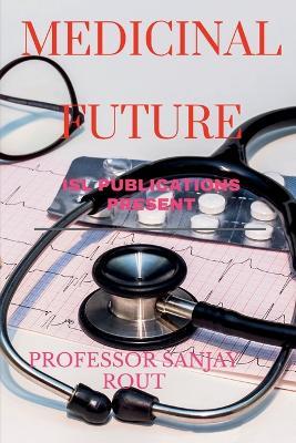 Medicinal Future - Sanjay - cover