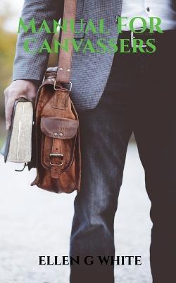 Manual for Canvassers - Ellen G - cover