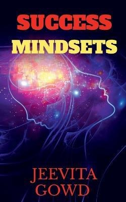 Success Mindsets - Jeevita Gowd - cover