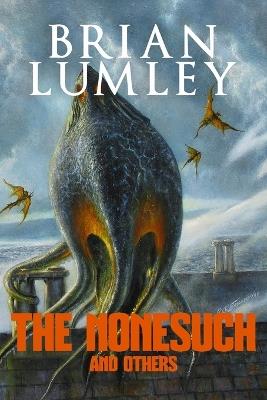 The Nonesuch and Others - Brian Lumley - cover