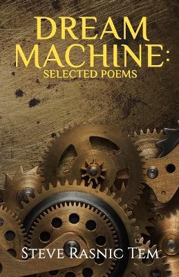 Dream Machine: Selected Poems - Steve Rasnic Tem - cover