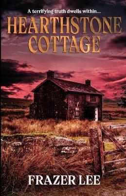 Hearthstone Cottage - Frazer Lee - cover