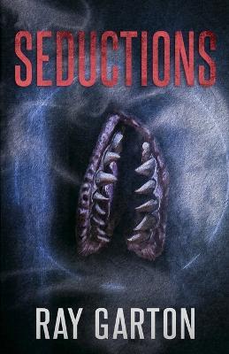 Seductions - Ray Garton - cover