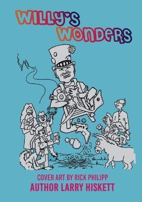 Willy's Wonders - Larry Hiskett - cover