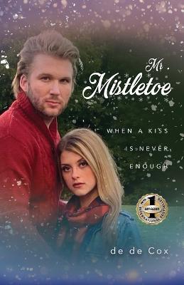 Mr. Mistletoe - de de Cox - cover
