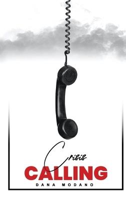 Crisis Calling - Dana Modano - cover