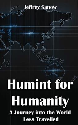 Humint for Humanity - Jeffrey Sanow - cover