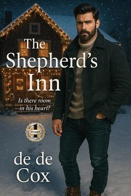 The Shepherd's Inn: Is There Room in His Heart - de de Cox - cover