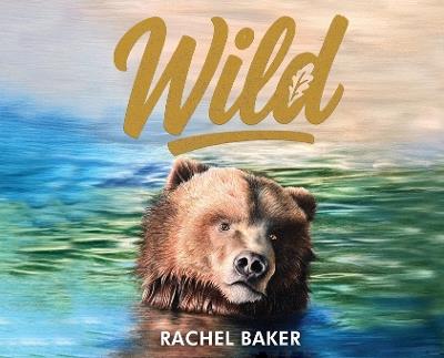 Wild - Rachel Baker - cover
