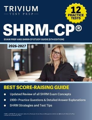 SHRM-CP Exam Prep 2026-2027: 12 Practice Tests and SHRM-CP Study Guide [5th Edition] - B Hettinger - cover