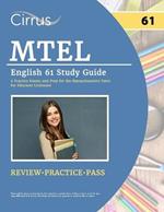 MTEL English 61 Study Guide: 2 Practice Exams and Prep for the Massachusetts Tests for Educator Licensure