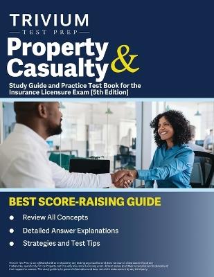Property and Casualty Study Guide and Practice Test Book for the Insurance Licensure Exam [5th Edition] - B Hettinger - cover