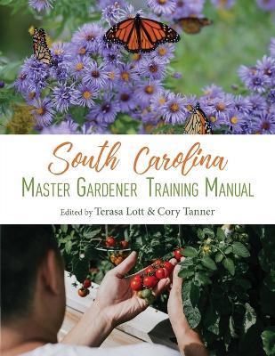 South Carolina Master Gardener Training Manual - cover