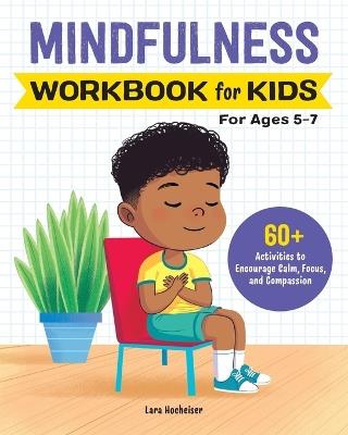 Mindfulness Workbook for Kids - Lara Hocheiser - cover