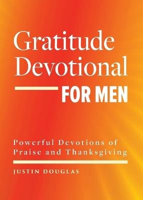 Gratitude Devotional for Men - Justin Douglas - cover
