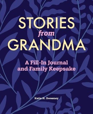 Stories from Grandma - Katie H. Sweeney - cover