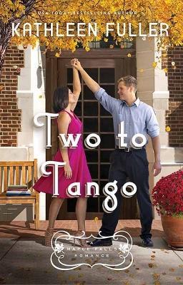 Two to Tango: A Maple Falls Romance EH6102