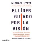 El líder guiado por la visión