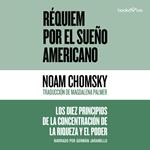 Réquiem por el sueño americano (Requiem for the American Dream)