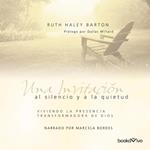 Una invitación al silencio y a la quietud