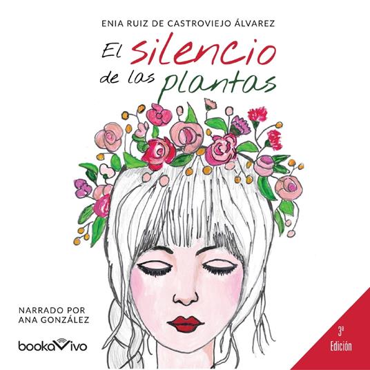 El silencio de las plantas - Audiolibro, Elena Ruiz de Castroviejo Alvarez