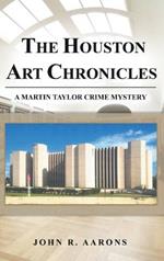 The Houston Art Chronicles