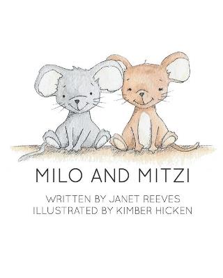 Milo and Mitzi - Janet Illustrated by Kimber - cover