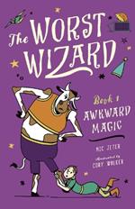 Worst Wizard: Awkward Magic: The Worst Wizard 1