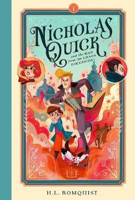 Nicholas Quick and the Man from the Chaos Dimension - H.L. Romquist - cover