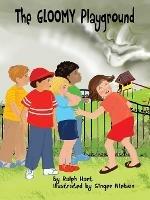 The Gloomy Playground - Ralph Hart - cover