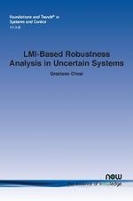 LMI-Based Robustness Analysis in Uncertain Systems