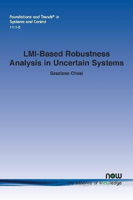 LMI-Based Robustness Analysis in Uncertain Systems - Graziano Chesi - cover