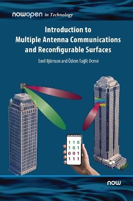 Introduction to Multiple Antenna Communications and Reconfigurable Surfaces - Emil Björnson,Özlem Tugfe Demir - cover