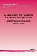 Lessons from the Pandemic for Healthcare Operations
