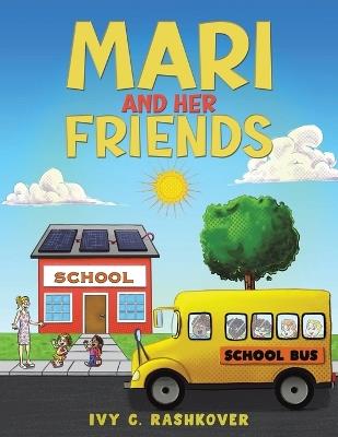 Mari and Her Friends - Ivy C. Rashkover - cover
