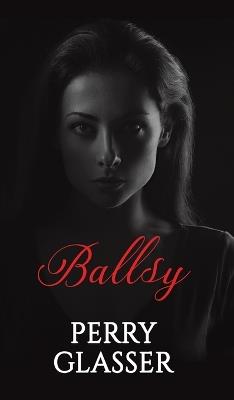 Ballsy - Perry Glasser - cover