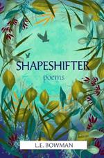 Shapeshifter: Poems