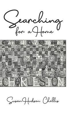 Searching for a Home - Susan Hudson Chellis - cover