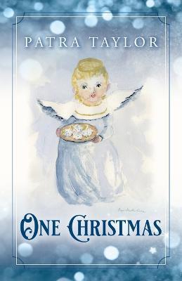One Christmas - Patra Taylor - cover