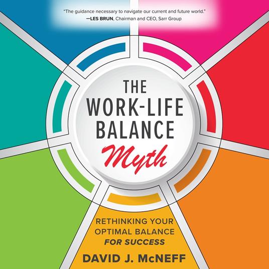 The Work-Life Balance Myth