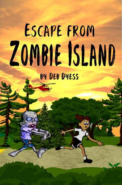 Escape from Zombie Island - Deb Dyess - ebook