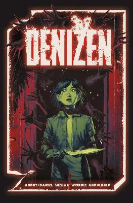 Denizen : The Complete Series - David DB Andry - cover