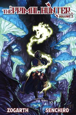 The Primal Hunter (Light Novel) Vol. 2 - Zogarth - cover