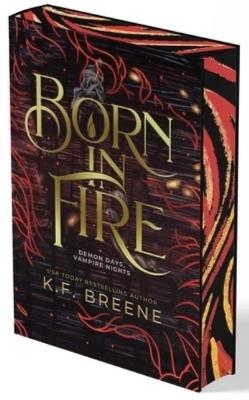 Born in Fire (Demon Days, Vampire Nights, Book 1) - K F Breene - cover