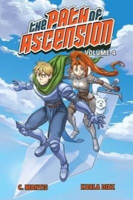 The Path of Ascension (Light Novel) Vol. 4 - C. Mantis - cover