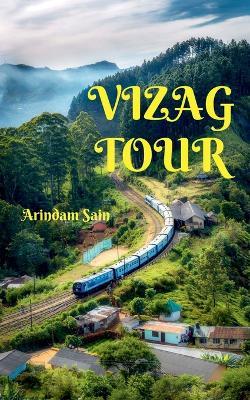 Vizag Tour - Arindam Sain - cover
