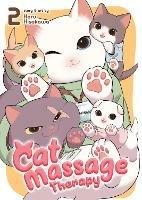 Cat Massage Therapy Vol. 2 - Haru Hisakawa - cover