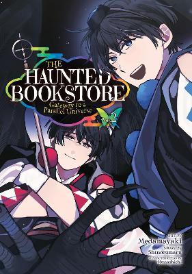 The Haunted Bookstore - Gateway to a Parallel Universe (Manga) Vol. 2 - Shinobumaru - cover