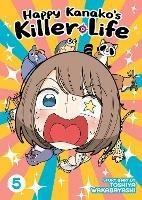 Happy Kanako's Killer Life Vol. 5 - Toshiya Wakabayashi - cover